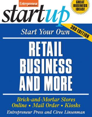 Start Your Own Retail Business and More - Entrepreneur Press StartUp Series