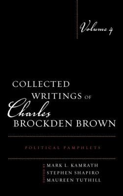 Collected Writings of Charles Brockden Brown - Группа авторов Collected Writings of Charles Brockden Brown
