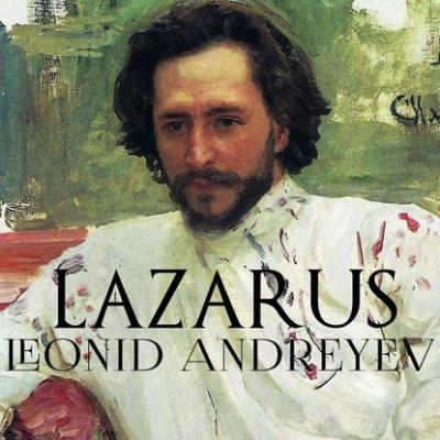 Lazarus - Леонид Андреев 
