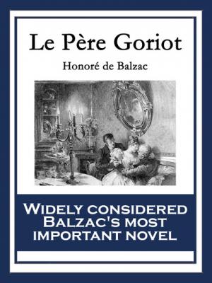 Le Père Goriot - Оноре де Бальзак 