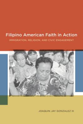 Filipino American Faith in Action - Joaquin Jay Gonzalez 