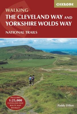 The Cleveland Way and the Yorkshire Wolds Way - Paddy Dillon 