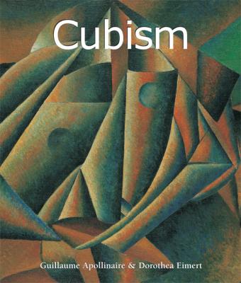 Cubism - Guillaume  Apollinaire Art of Century