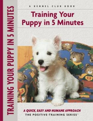 Training Your Puppy In 5 Minutes - Miriam Fields-Babineau Positive Training
