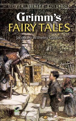 Grimm's Fairy Tales - Jacob Grimm Dover Thrift Editions