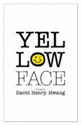 Yellow Face (TCG Edition) - David Henry Hwang 