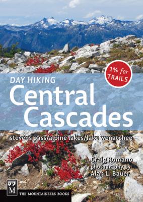 Day Hiking Central Cascades - Craig Romano 