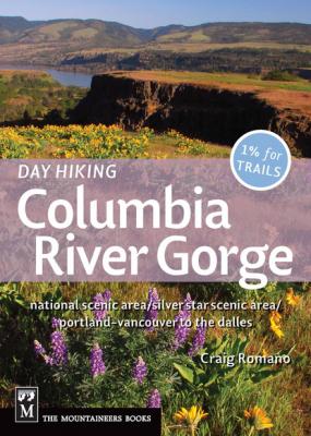 Day Hiking Columbia River Gorge - Craig Romano 