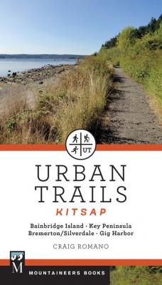 Urban Trails: Kitsap - Craig Romano 