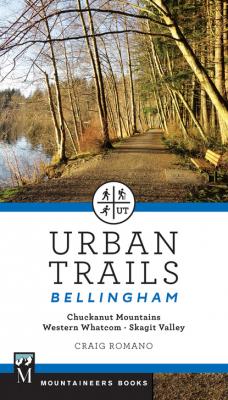 Urban Trails Bellingham - Craig Romano 
