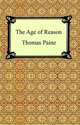 The Age of Reason - Thomas Paine 