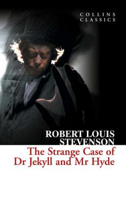 The Strange Case of Dr Jekyll and Mr Hyde - Роберт Льюис Стивенсон 