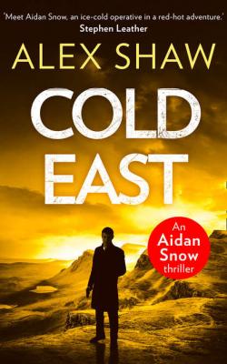 Cold East - Alex  Shaw 