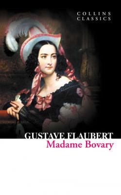 Madame Bovary - Гюстав Флобер 