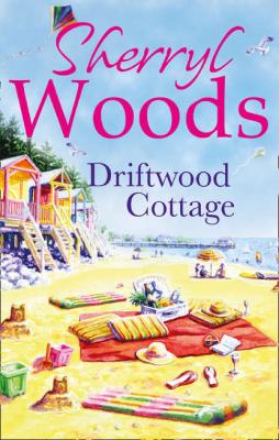 Driftwood Cottage - Sherryl  Woods 