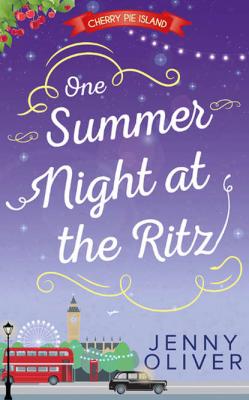 One Summer Night At The Ritz - Jenny  Oliver 