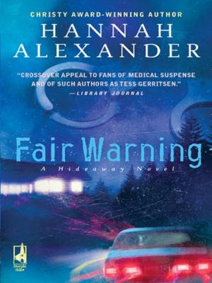 Fair Warning - Hannah  Alexander 