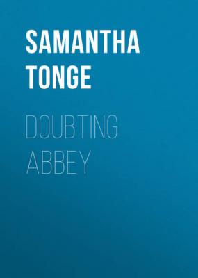 Doubting Abbey - Samantha  Tonge 