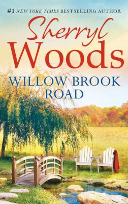Willow Brook Road - Sherryl  Woods 