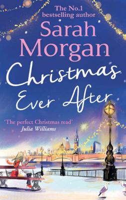 Christmas Ever After - Sarah Morgan 