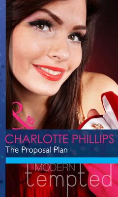 The Proposal Plan - Charlotte  Phillips 