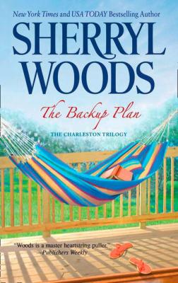 The Backup Plan - Sherryl  Woods 