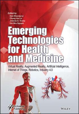 Emerging Technologies for Health and Medicine - Dac-Nhuong  Le 