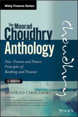The Moorad Choudhry Anthology - Moorad  Choudhry 