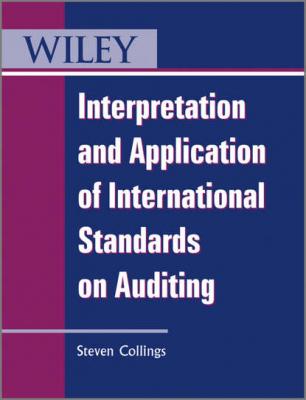 Interpretation and Application of International Standards on Auditing - Группа авторов 