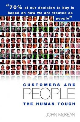 Customers Are People ... The Human Touch - Группа авторов 