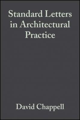 Standard Letters in Architectural Practice - Группа авторов 