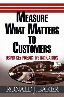 Measure What Matters to Customers - Группа авторов 