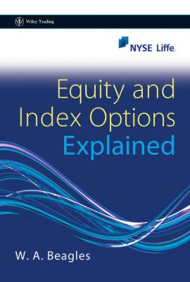 Equity and Index Options Explained - Группа авторов 