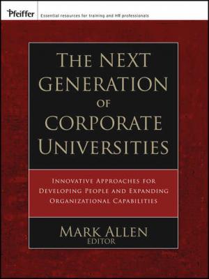 The Next Generation of Corporate Universities - Группа авторов 