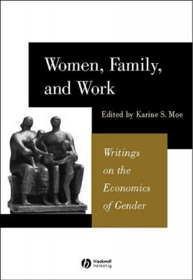 Women, Family, and Work - Группа авторов 