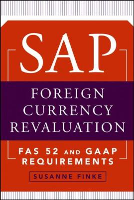 SAP Foreign Currency Revaluation - Группа авторов 