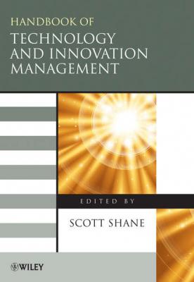 The Handbook of Technology and Innovation Management - Группа авторов 