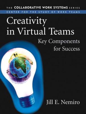 Creativity in Virtual Teams - Группа авторов 