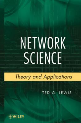 Network Science - Ted G. Lewis, PhD 