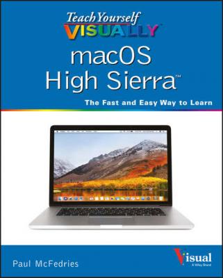 Teach Yourself VISUALLY macOS High Sierra - Группа авторов 