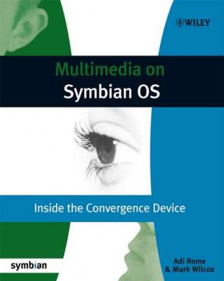Multimedia on Symbian OS - Adi  Rome 