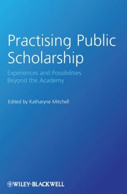 Practising Public Scholarship - Группа авторов 