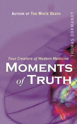 Moments of Truth - Группа авторов 