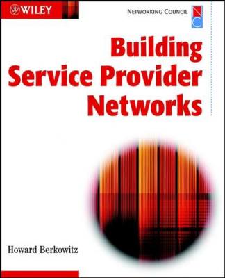 Building Service Provider Networks - Группа авторов 