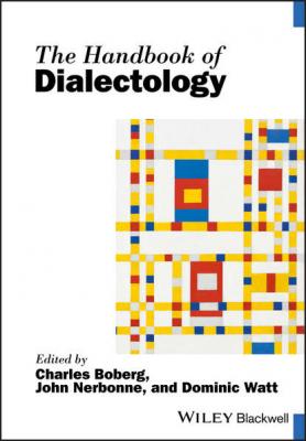 The Handbook of Dialectology - Charles  Boberg 