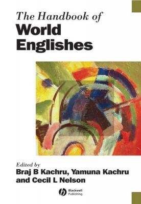 The Handbook of World Englishes - Yamuna  Kachru 