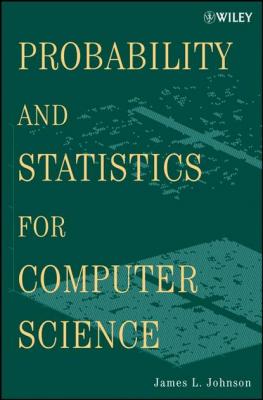 Probability and Statistics for Computer Science - Группа авторов 
