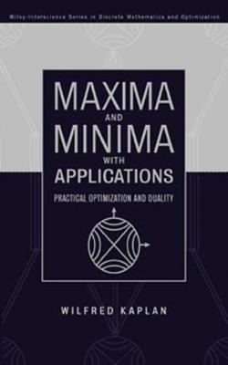 Maxima and Minima with Applications - Группа авторов 