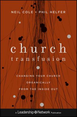 Church Transfusion - Neil  Cole 