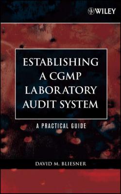 Establishing A CGMP Laboratory Audit System - Группа авторов 